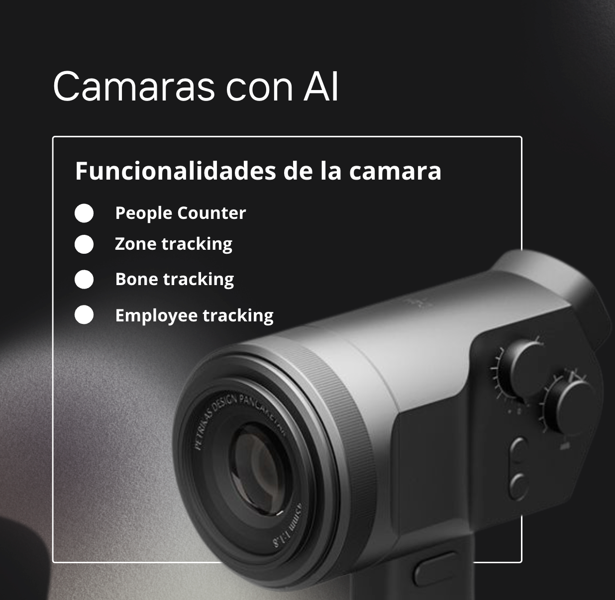 Cámaras con AI — people counter, zone tracking, bone tracking y employee tracking